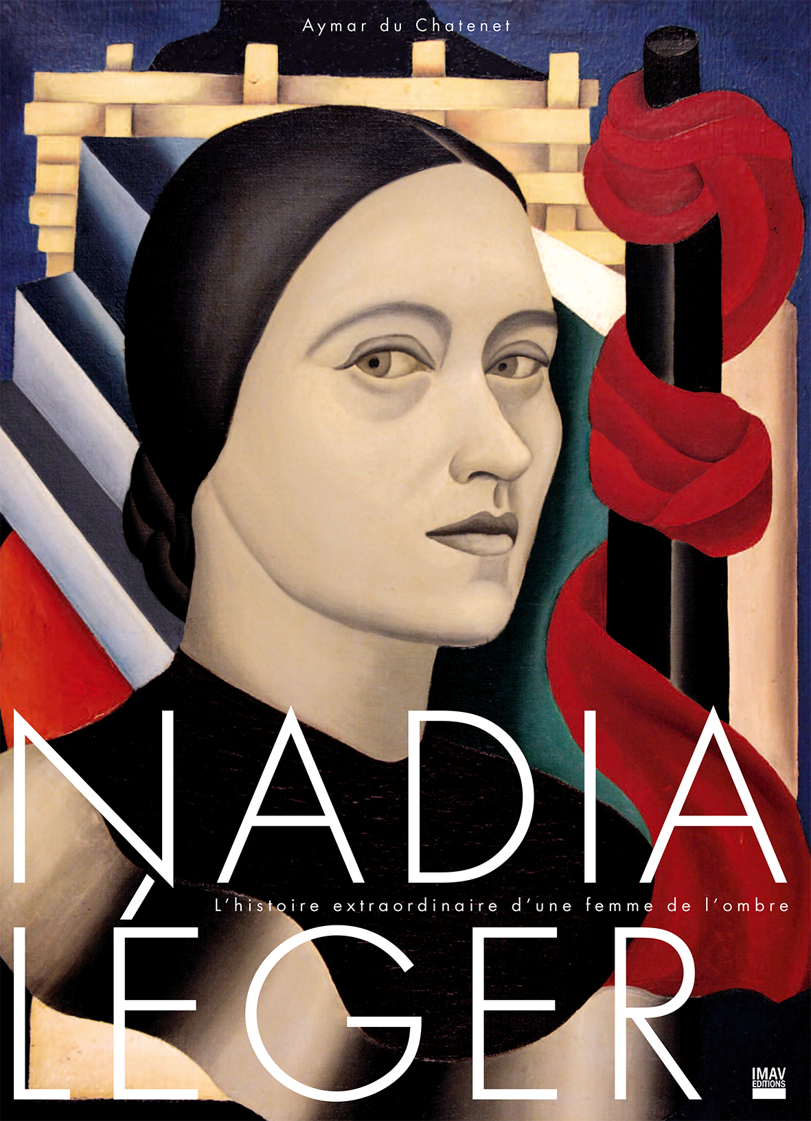 Nadia Léger : L’histoire extraordinaire d’une femme de l’ombre